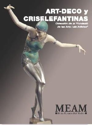ART-DECO Y CRISELEFANTINAS