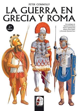LA GUERRA EN GRECIA Y ROMA DE PETER CONNOLLY