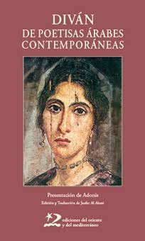 POE38. DIVAN DE POETISAS ARABES CONTEMPORANEAS