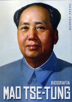MAO TSE-TUNG. BIOGRAFIA