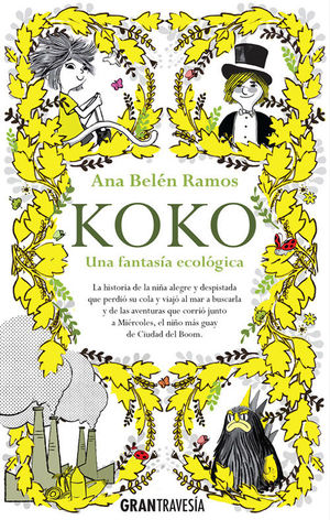 KOKO UNA FANTASÍA ECOLÓGICA -9-12 ANOS-