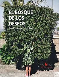 EL BOSQUE DE LOS DESEOS   (RAROS)