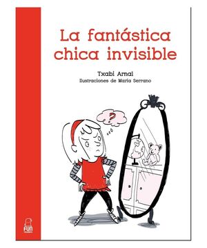 FANTASTICA CHICA INVISIBLE,LA