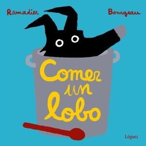 COMER UN LOBO (DESDE 2 AÑOS)
