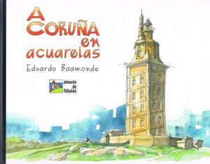 A CORUÑA EN ACUARELAS