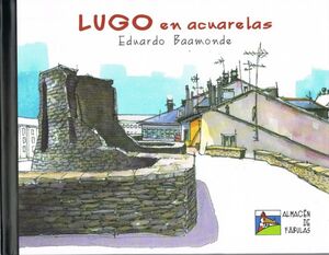 LUGO EN ACUARELAS