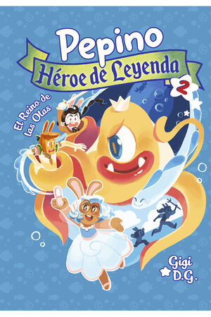 PEPINO. HEROE DE LEYENDA, 2     (COMIC)