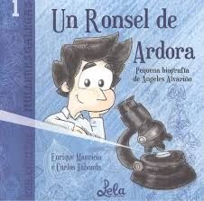 UN RONSEL DE ARDORA. PEQUENA BIOGRAFIA DE ANGELES ALVARIÑO