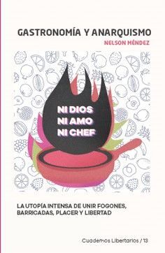 GASTRONOMIA Y ANARQUISMO