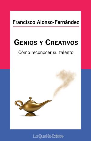 GENIOS Y CREATIVOS  COMO RECONOCER SU TALENTO