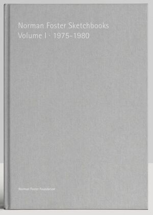 NORMAN FOSTER SKETCHBOOKS VOLUME III, 1986-1990