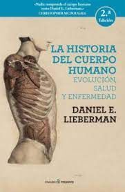 HISTORA DEL CUERPO HUMANO. EVOLUCION, SALUD Y ENFERMEDAD