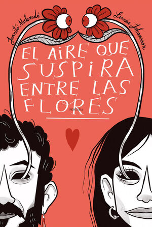 AIRE QUE SUSPIRA ENTRE LAS FLORES, EL (NE)