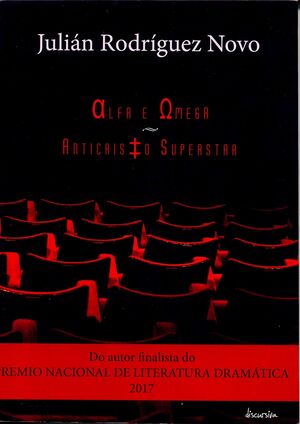 ALFA E OMEGA. ANTICRISTO SUPERSTAR