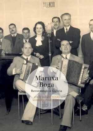 MARUXA BOGA (LIBRO CD) RECORDANDO A GALICIA