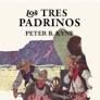 LOS TRES PADRINOS