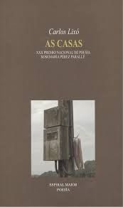 AS CASAS. XXX PREMIO NACIONAL DE POESIA XOSEMARIA PEREZ PARALLE