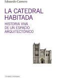 LA CATEDRAL HABITADA        HISTORIA TRANSVERDAL DE LA ARQUITECTURA