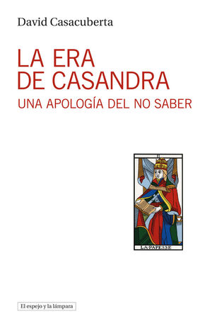 LA ERA DE CASANDRA