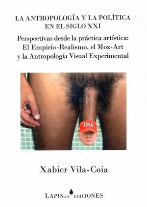 LA ANTROPOLOGIA Y LA POLITICA EN EL SIGLO XXI