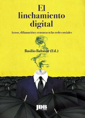 EL LINCHAMIENTO DIGITAL