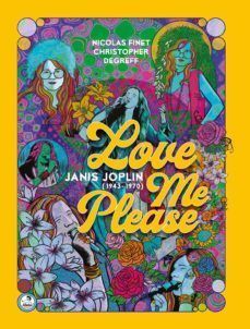 LOVE ME PLEASE, JANIS JOPLIN (1943-1970)
