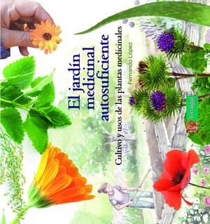 EL JARDÍN MEDICINAL AUTOSUFICIENTE