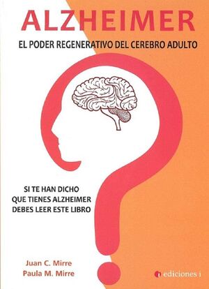 ALZHEIMER.EL PODER REGENERATIVO DEL CEREBRO