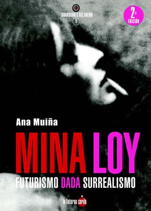 MINA LOY. FUTURISMO DADÁ SURREALISMO