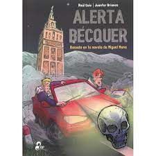 ALERTA BECQUER. BASADO EN LA NOVELA DE MIGUEL MENA