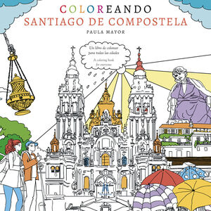 COLOREANDO SANTIAGO DE COMPOSTELA