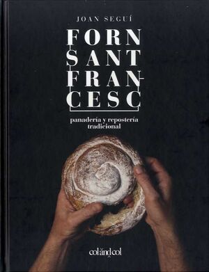 FORN SANT FRANCESC. PANADERÍA Y REPOSTERÍA TRADICIONAL