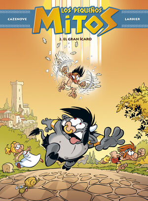 LOS PEQUEÑOS MITOS 2. EL GRAN ÍCARO