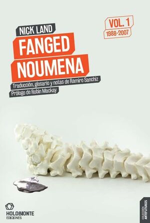 FANGED NOUMENA (ACELERACION Y COLAPSO VOL.1 (1988-2007))
