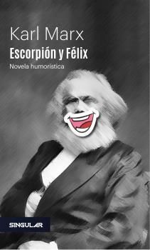 ESCORPION Y FELIX NOVELA HUMORISTICA