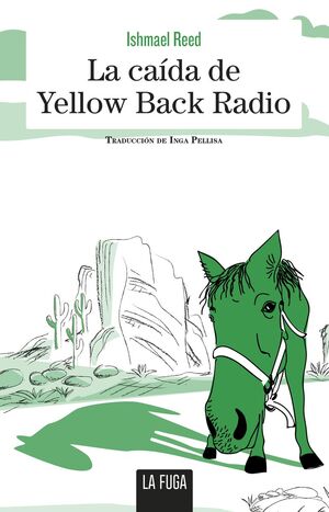 LA CAÍDA DE YELLOW BACK RADIO