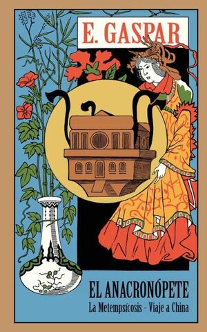 EL ANACRONÓPETE - VIAJE A CHINA - LA METEMPSÍCOSIS