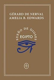 EGIPTO, SUEÑO DE DIOSES