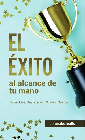 EL EXITO AL ALCANCE DE TU MANO