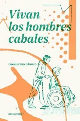 VIVAN LOS HOMBRES CABALES