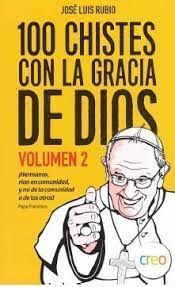 100 CHISTES CON LA GRACIA DE DIOS. VOLUMEN 2