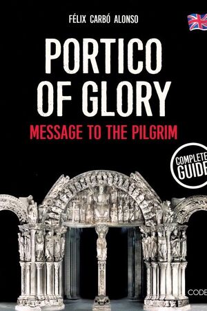 PORTICO OF GLORY. MESSAGE TO THE PILGRIM