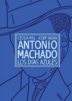 ANTONIO MACHADO DIAS AZULES