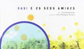 BASI E OS SEUS AMIGOS