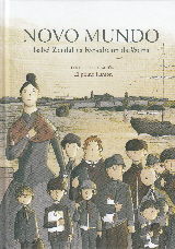 NOVO MUNDO. ISABEL ZENDAL NA EXPEDICION DA VACINA