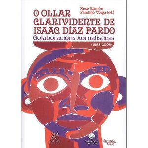 O OLLAR CLARIVIDENTE DE ISAAC DIAZ PARDO