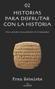 02 HISTORIAS PARA DISFRUTAR CON LA HISTORIA