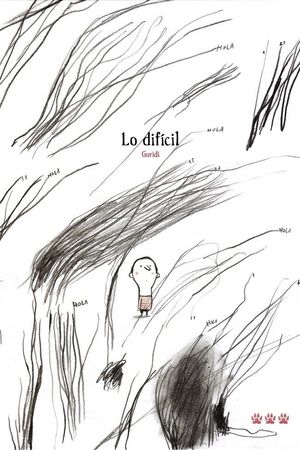 LO DIFÍCIL    (SOBRE ASPERGER)   (LIBROS ILUSTRADOS)