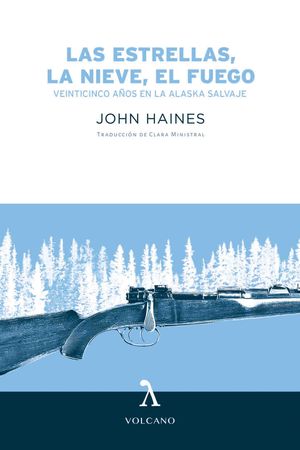 ESTRELLAS, LA NIEVE, EL FUEGO, LAS