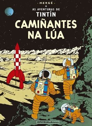 CAMIÑANTES NA LÚA (AS AVENTURAS DE TINTÍN, 3)